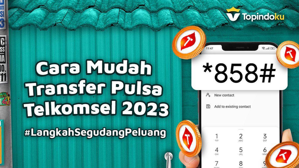 Akun Depo Pulsa Telkomsel: Cara Mudah Top Up Pulsa